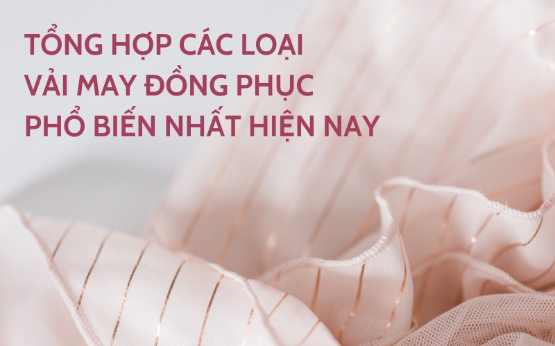 các loại vải may đồng phục