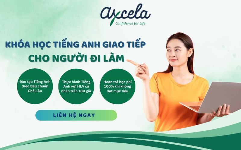 học tiếng anh cho người đi làm tại Axcela Việt Nam