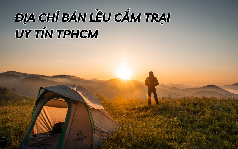 địa chỉ bán lều cắm trại tphcm