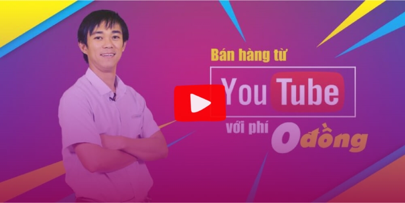 khóa học bán hàng online trên Youtube của Lê Văn Trường