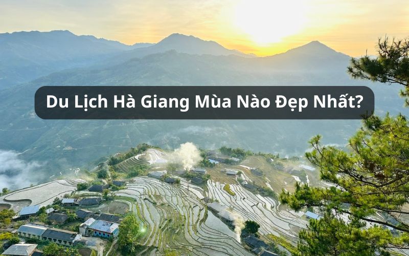 du lịch hà giang mùa nào đẹp