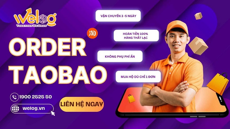 Dịch vụ order hộ hàng Taobao tại WeLog Logistics